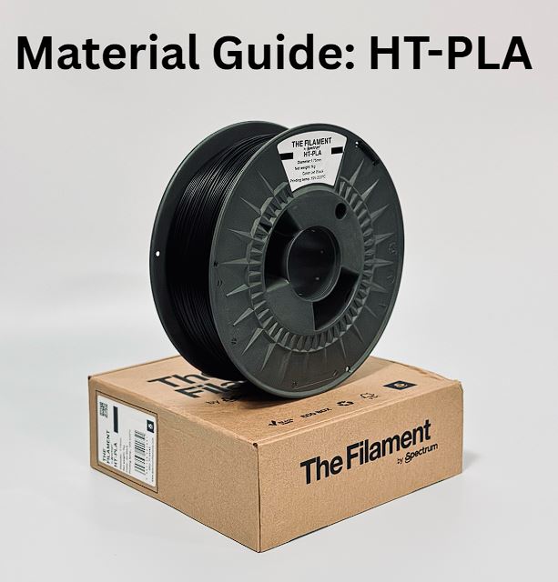 Material Guide : HT-PLA